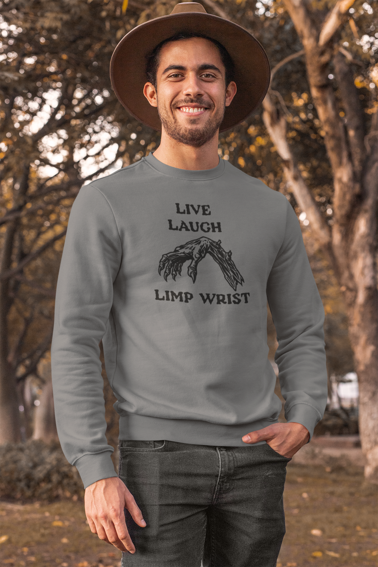 Live Laugh Limp Wrist Crewneck